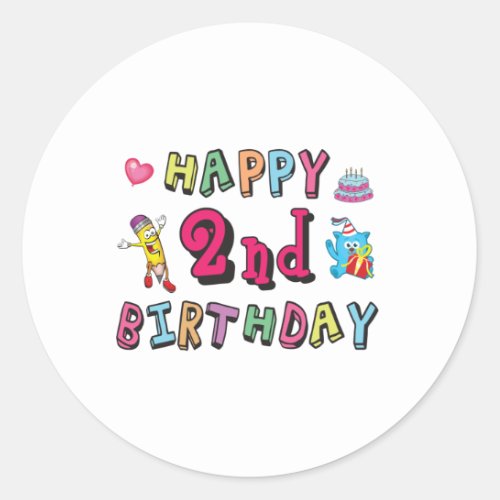 Happy 2nd Birthday 2 year b_day surprise Classic Round Sticker