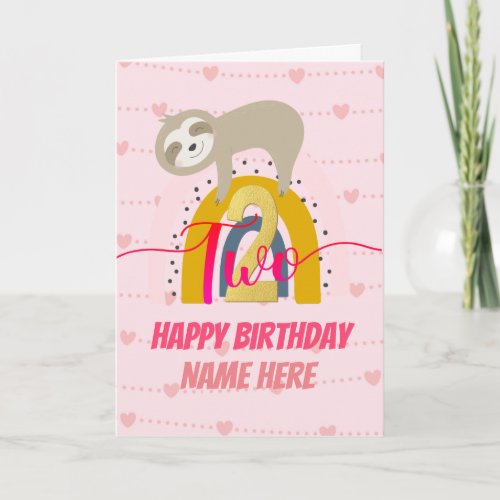 Happy 2nd Birthday Sloth Rainbow Pink  Gold Girl Card