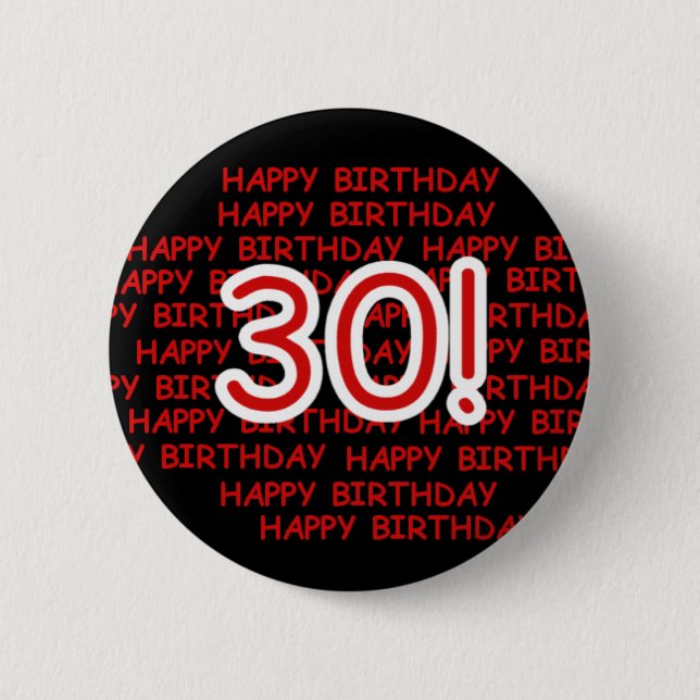 Happy 30th Birthday Button (Front)