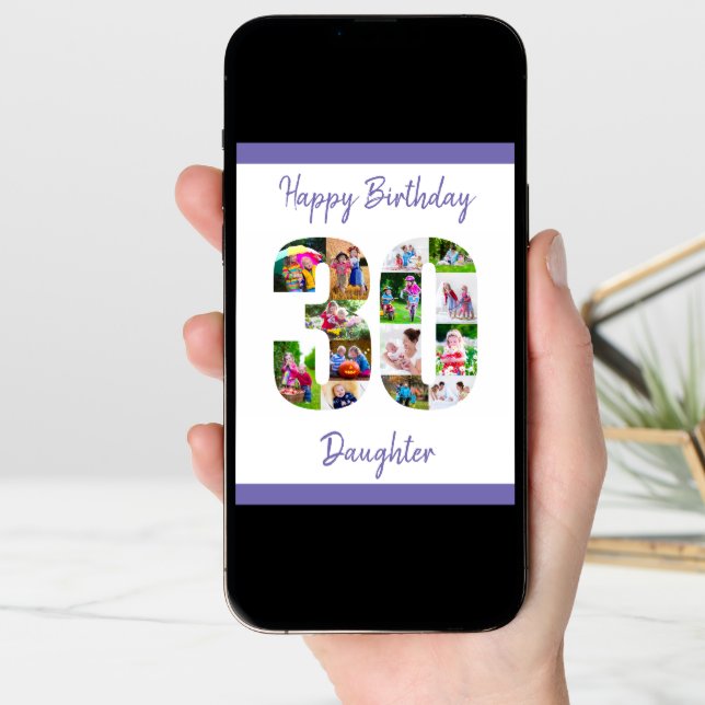 Happy 30th Birthday Daughter No. 30 Photo Collage Card (Front Digital)