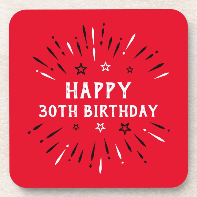 Happy 30th Birthday Fireworks Red Black White Beverage Coaster (Front)