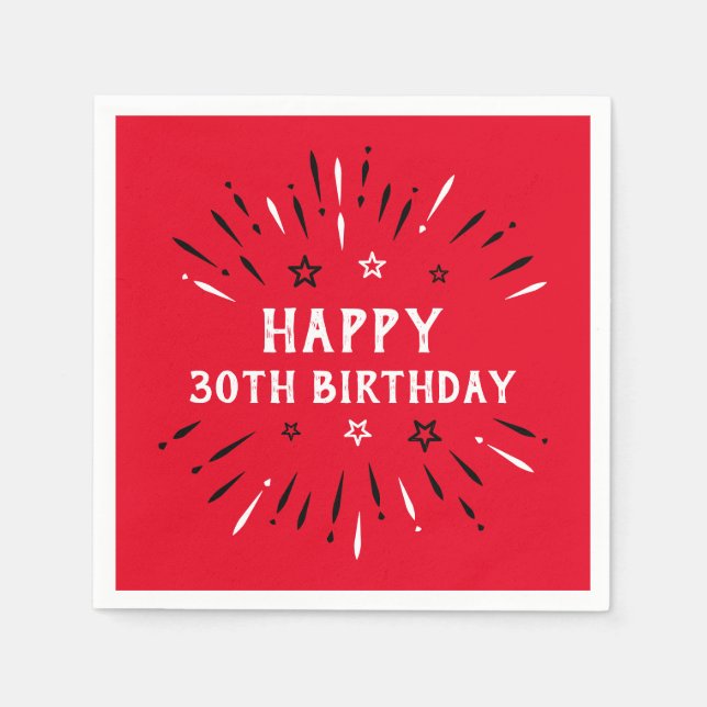 Happy 30th Birthday Fireworks Red Black White Napkins (Front)