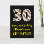 [ Thumbnail: Happy 30th Birthday & Merry Christmas, Custom Name Card ]