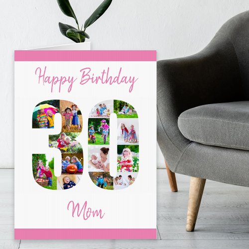 Happy 30th Birthday Mom Big 30 Photo Collage Card