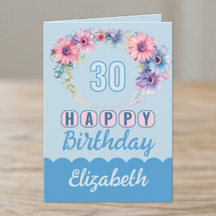 Happy 30th Birthday name floral blue Card