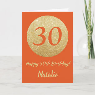 Happy 30th Birthday Orange and Gold Glitter Card