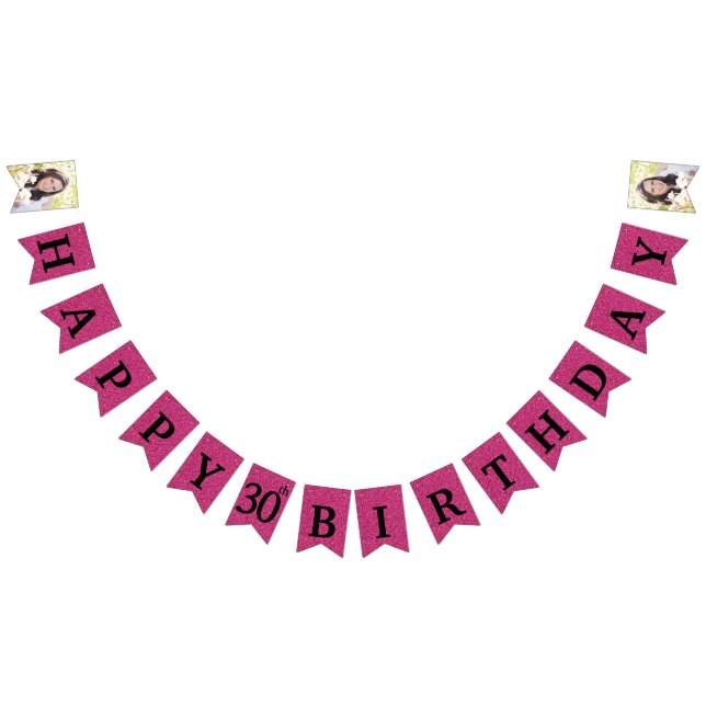 Happy 30th Birthday Photo Hot Pink Glitter Bunting Flags (All)