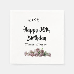 Happy 30th birthday pink white mauve floral name y napkins