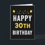 Happy 30th Birthday Tricenarian Celebration Party Card<br><div class="desc">Admit it. Life would not be the same without this person. 30 years? Cheers to them! This legendary king or queen deserves special congratulations. What a feat. The text inside the card is customizable. You can change the font, font size, font color, letter spacing, line spacing and background color using...</div>