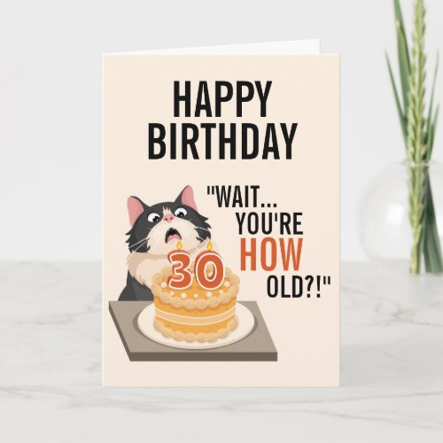 Happy 30th Birthday Tuxedo Cat Kitten Humor 