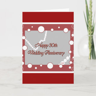Happy 30th. Pearl Wedding Anniversary Card