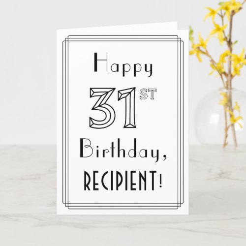 Happy 31st Birthday Art Deco Style w Custom Name Card