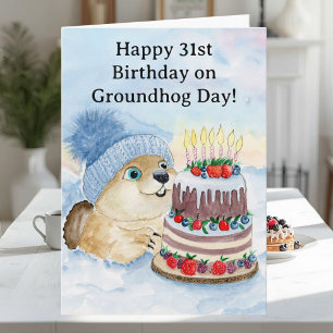 Happy 31st Groundhog Day Birthday Card