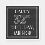 [ Thumbnail: Happy 32nd Birthday; Art Deco Style; Custom Name Napkins ]