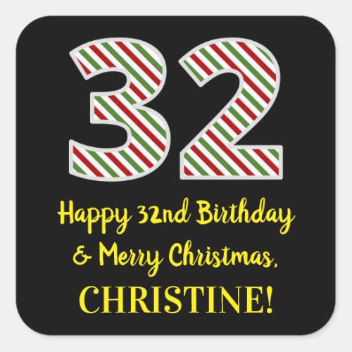 Happy 32nd Birthday  Merry Christmas Custom Name Square Sticker