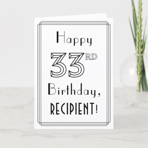Happy 33rd Birthday Art Deco Style w Custom Name Card