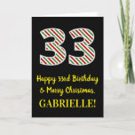 [ Thumbnail: Happy 33rd Birthday & Merry Christmas, Custom Name Card ]