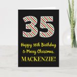 [ Thumbnail: Happy 35th Birthday & Merry Christmas, Custom Name Card ]