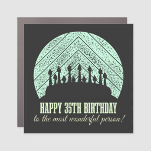 Happy 35th birthday to the most wonderful person car magnet