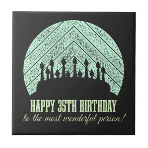 Happy 35th birthday to the most wonderful person ceramic tile
