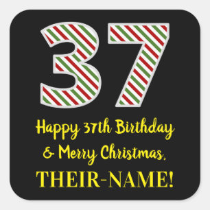 Happy 37th Birthday & Merry Christmas, Custom Name Square Sticker