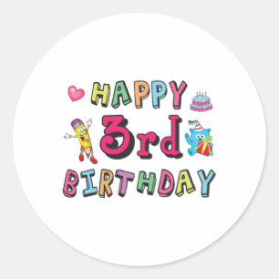 Happy 3rd Birthday 3 year old b-day wishes Classic Round Sticker