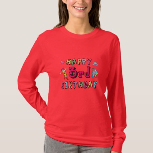 Happy 3rd Birthday 3 year old b_day wishes T_Shirt