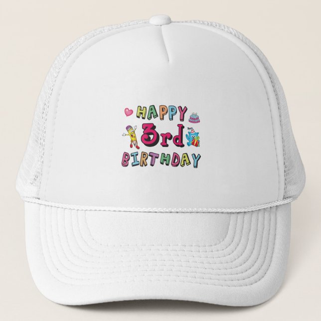 Happy 3rd Birthday 3 year old b-day wishes Trucker Hat (Front)