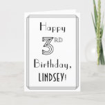 [ Thumbnail: Happy 3rd Birthday, Art Deco Style W/ Custom Name Card ]