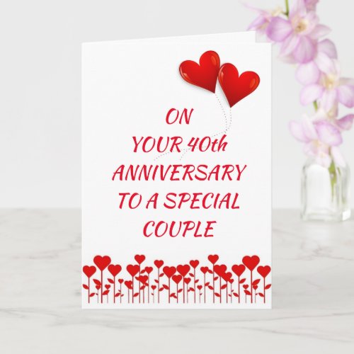 HAPPY 40th ANNIVERSARY A SPECIAL COUPLE Card