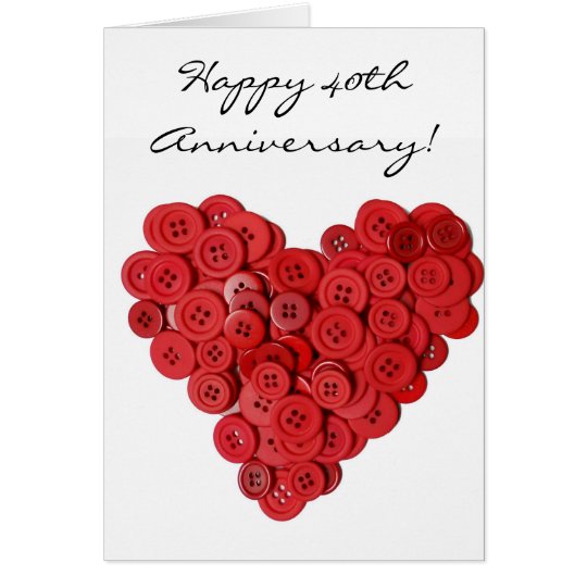 Happy 40th Anniversary red button heart card | Zazzle.com