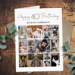 Happy 40th Birthday 15 Multiple Photo  Card<br><div class="desc">Such a fun way to show off some family photos! This puzzle offers a 15 photo collage option. Trendy script font with the saying "Happy Birthday". Easy to use template. Just upload 15 of your favorite photos.</div>