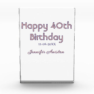 Happy 40th birthday add name date pink purple tren acrylic award
