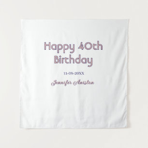Happy 40th birthday add name date pink purple tren tapestry