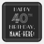 [ Thumbnail: Happy 40th Birthday; Art Deco Style; Custom Name Sticker ]
