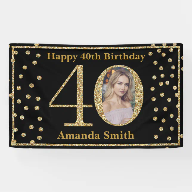 Happy 40th Birthday Banner Black and Gold Photo | Zazzle