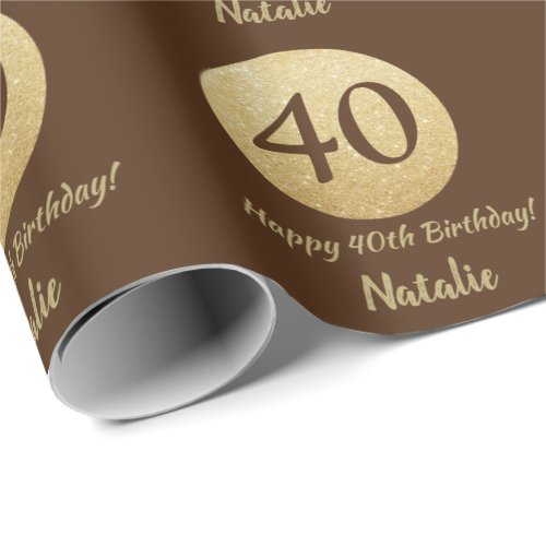 Happy 40th Birthday Brown and Gold Glitter Wrapping Paper