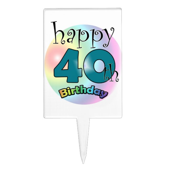 Happy 40th Birthday Cake Topper (Front)