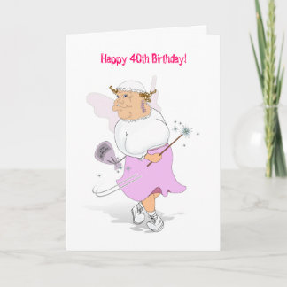 Happy 40th Birthday! Card