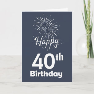 Happy 40th Birthday Card