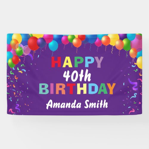 Happy 40th Birthday Colorful Balloons Purple Banner