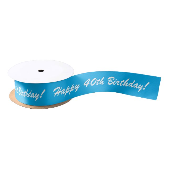 Happy 40th Birthday custom blue gift ribbon (Spool)