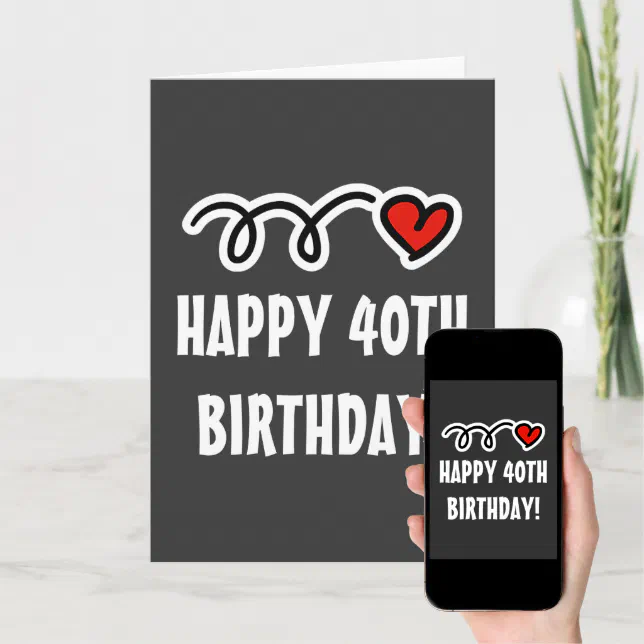 Happy 40th Birthday - Cute Greeting card | Zazzle