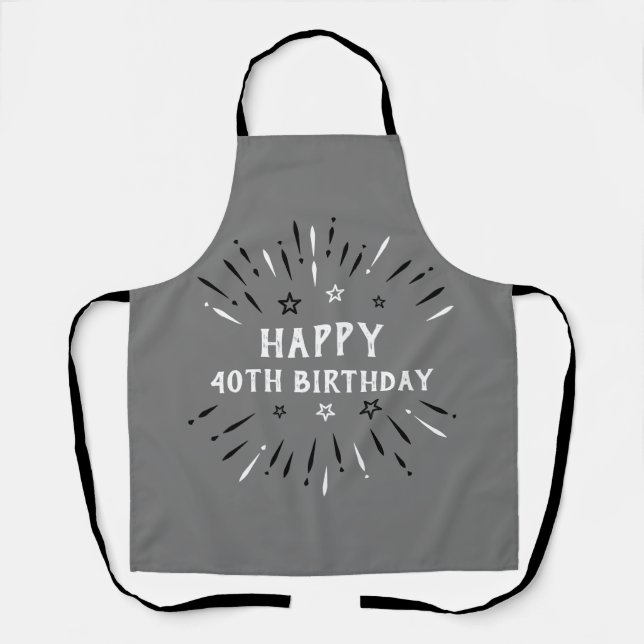 Happy 40th Birthday Fireworks Gray Black White Apron (Front)