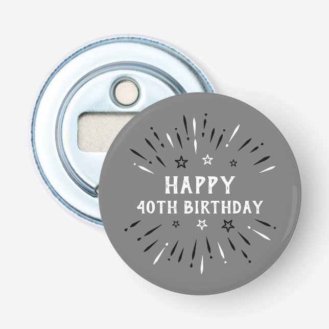 Happy 40th Birthday Fireworks Gray Black White Bottle Opener (Front)