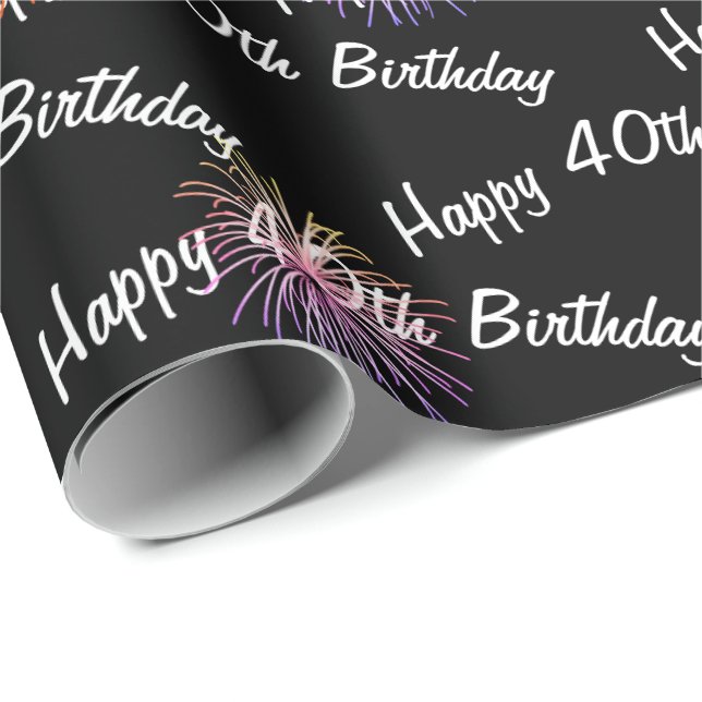 Happy 40th Birthday fireworks on black Wrapping Paper (Roll Corner)