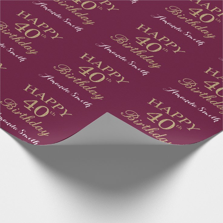 Happy 40th Birthday Gold Glitter And Burgundy Red Wrapping Paper | Zazzle