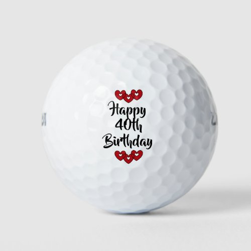 Happy 40th Birthday golf balls by dalDesignNZ