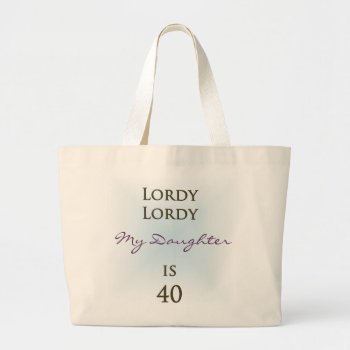 Happy 40th Birthday Large Tote Bag by DancetheNightAway at Zazzle