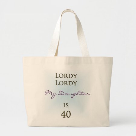 Happy 40th Birthday Large Tote Bag